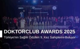 Doktorclub Awards 2025: Türkiye’nin Sağlık Ödülleri 9. Kez Sahiplerini Buluyor